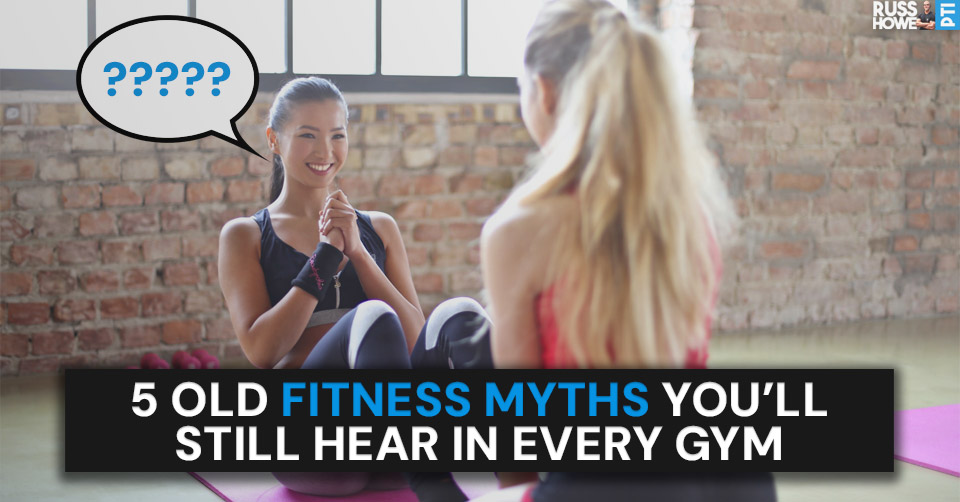 fitness myths which are still popular today