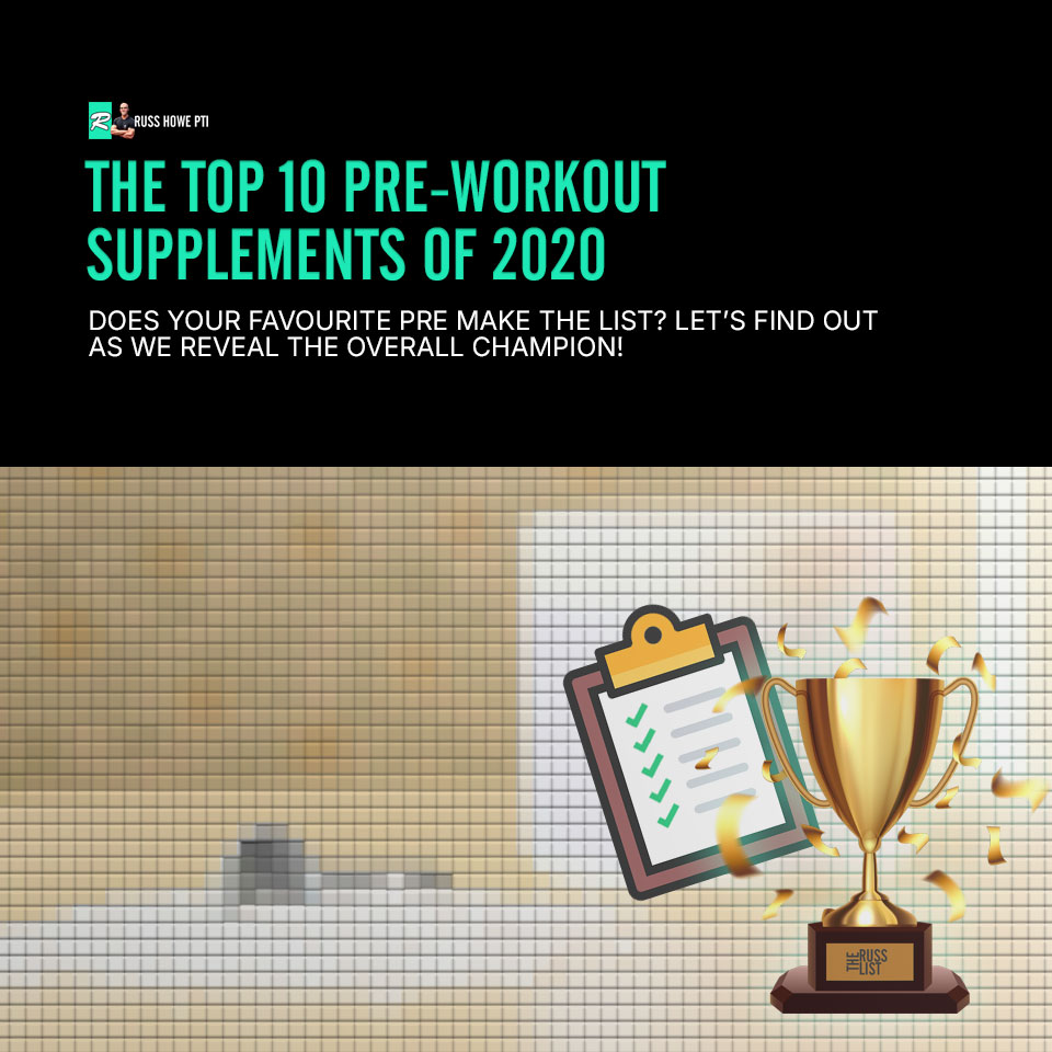The Top 10 Pre-Workout Supplements Of 2020 (The Russ List)