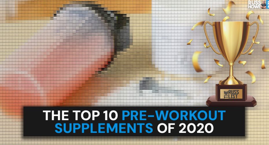 LIST OF BEST PRE-WORKOUT SUPPLEMENTS