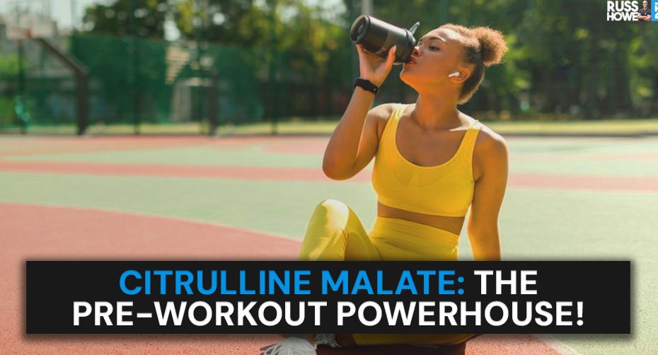 benefits of citrulline malate