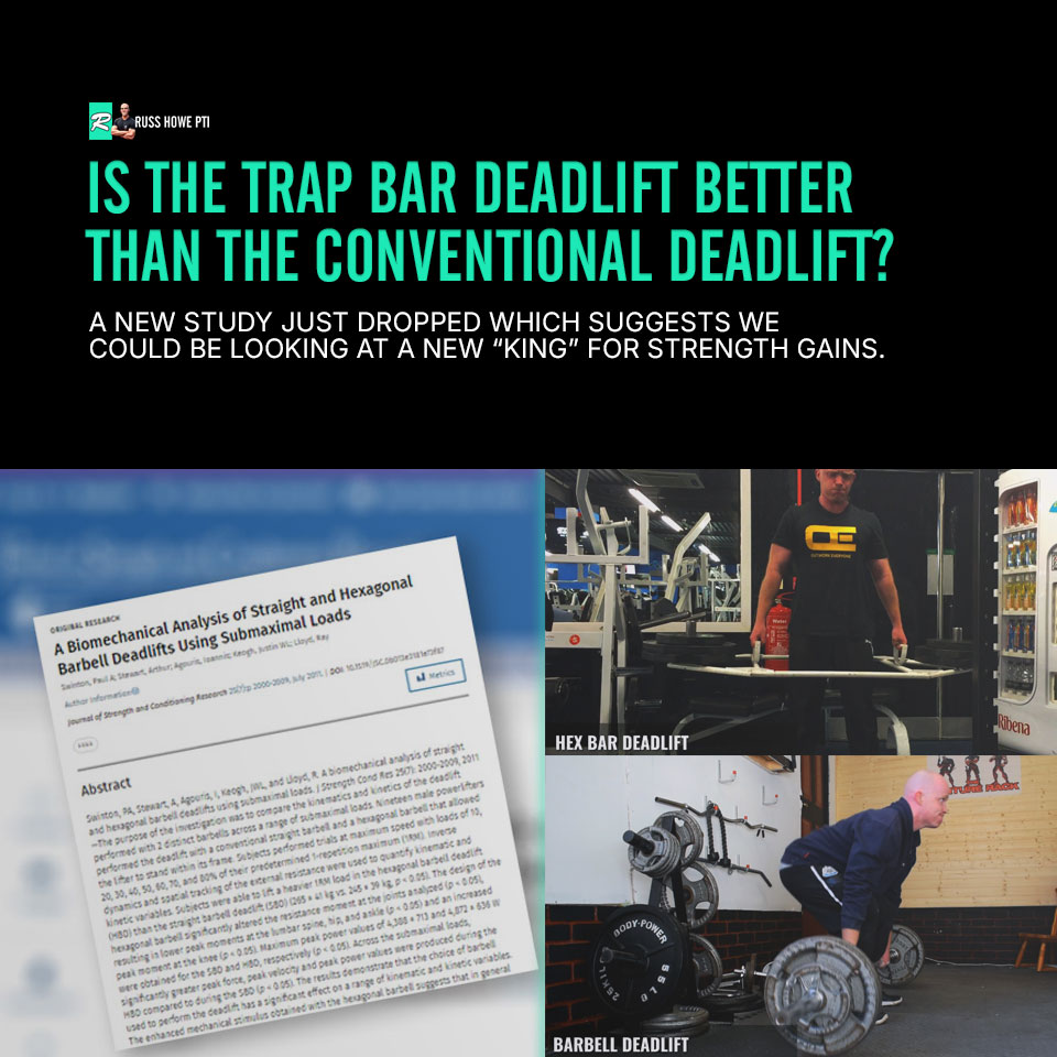 Is The Trap Bar Deadlift Better Than The Conventional Deadlift?