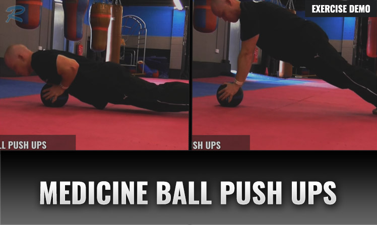 MEDICINE BALL PUSH UPS • Russ Howe PTI
