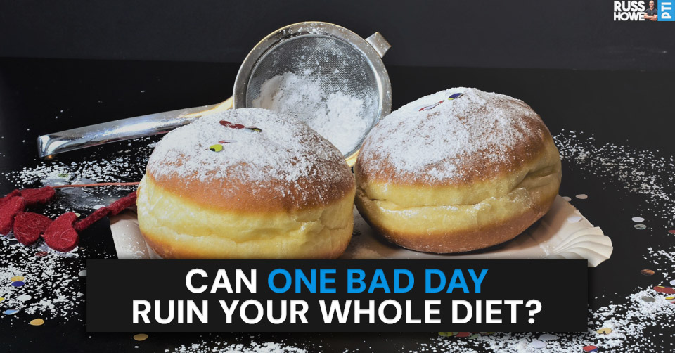 Can One Bad Day Ruin Your Whole Diet?